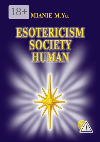 Ezotericism. Society. Human