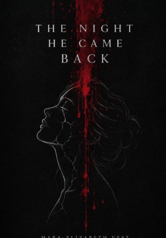 The Night He Came Back