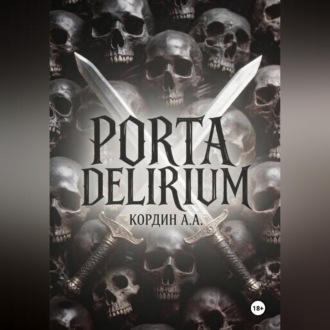 PORTA DELIRIUM