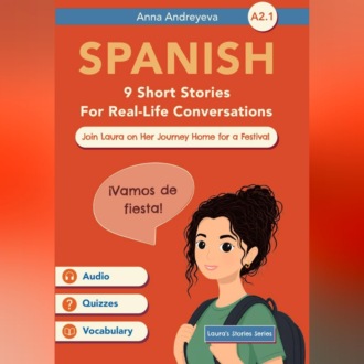 Vamos de fiesta. Historias de Laura. Español A2.1