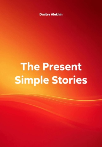 The Present Simple Stories